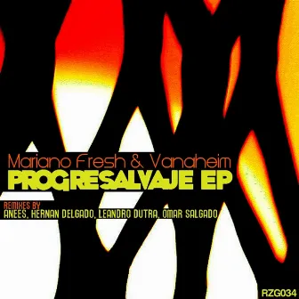 ProgreSalvaje by Mariano Fresh