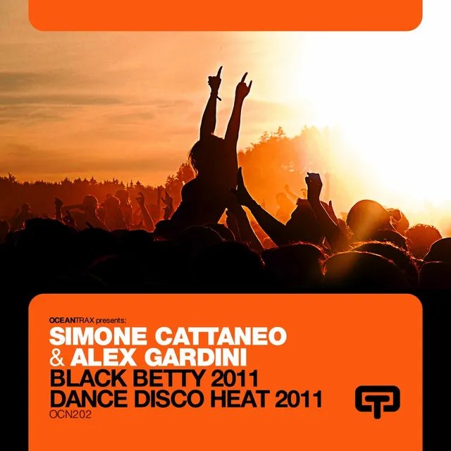 Black Betty 2011 - Simone Cattaneo & Alex Gardini Club Mix