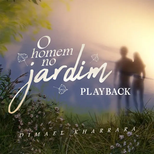 O Homem no Jardim - Playback