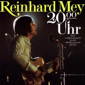 20.00 Uhr by Reinhard Mey