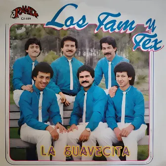 La Suavecita by Tam Y Tex