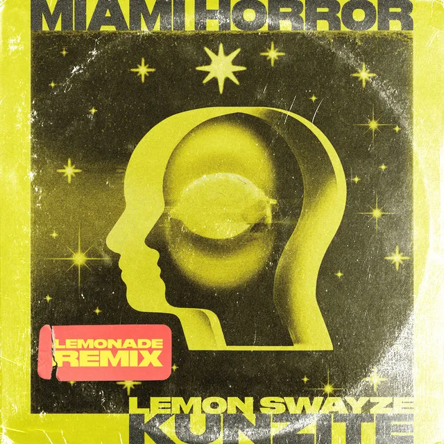 LEMON SWAYZE (Miami Horror Lemonade Remix)