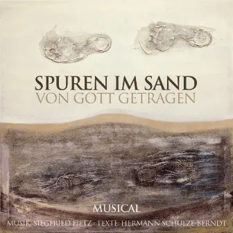 Spuren im Sand (Von Gott getragen) by Siegfried Fietz