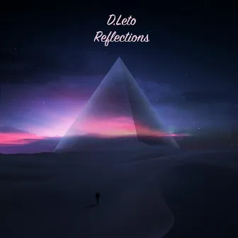 Reflections (DJ Mix) by D.Leto