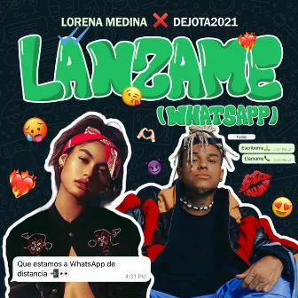 Lánzame (Whatsapp) by Lorena Medina