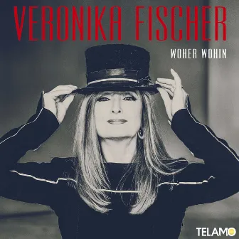 Woher Wohin by Veronika Fischer