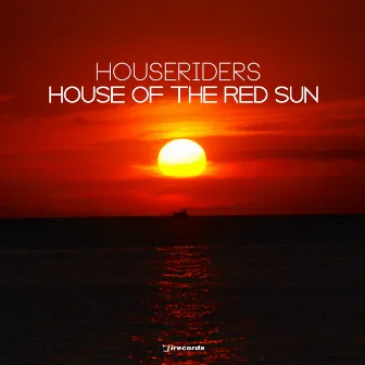 House of the Red Sun by HouseRiders