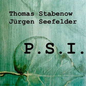 P.S.I. (Acoustic) by Jürgen Seefelder