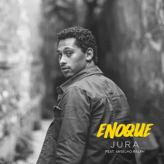 Jura (feat. Anselmo Ralph) by Enoque