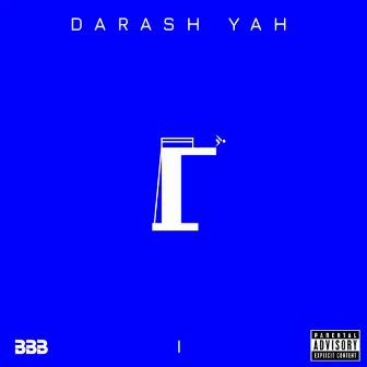 Go Get It by Darash Yah