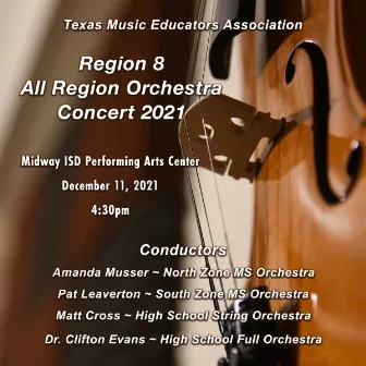 Texas Music Educators Association Region 8 Orchestras Choir 2021 (Live) by Texas Music Educators Association Region 8 High School Full Orchestra