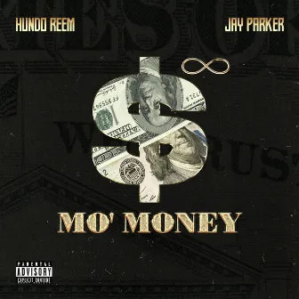 Mo' Money by HUNDO REEM