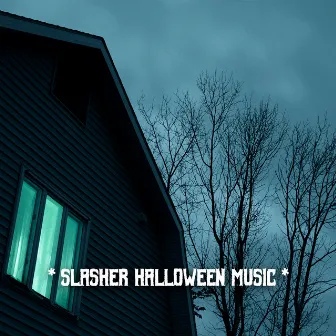 * Slasher Halloween Music * by The Haunted House of Horror Sound Effects