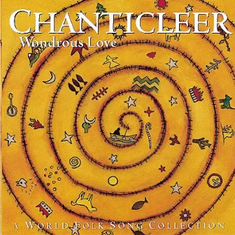 Wondrous Love - A Folk Song Collection by Chanticleer