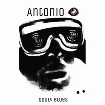 Souly Blues by Antonio Eye