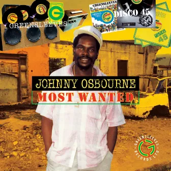 Johnny Osbourne - Most Wanted by Johnny Osbourne