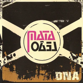 DNA by Mata Leão