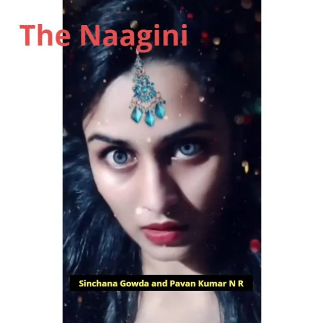 The Naagini