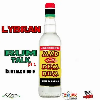 Rum Talk - Single by Lybran