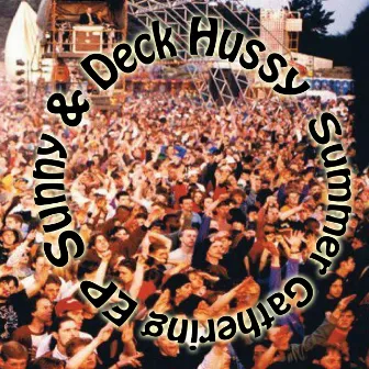 Summer Gathering EP by Deck Hussy