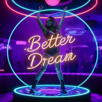 Better Dream by NUN