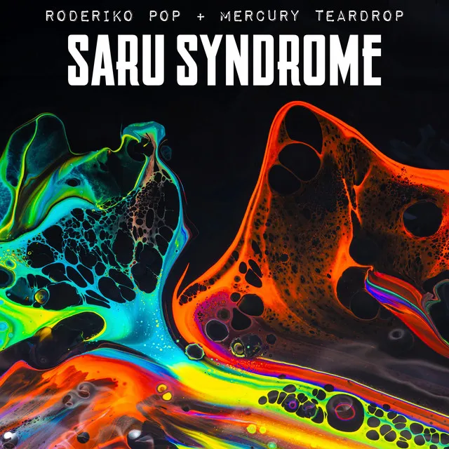 Saru Syndrome - Mercury Teardrop Remix