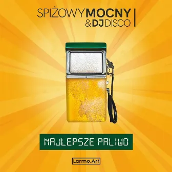 Najlepsze paliwo by Spiżowy Mocny