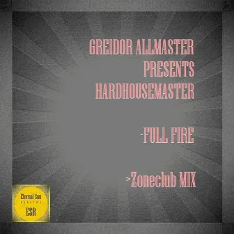 Full Fire (Zoneclub Mix) by Greidor Allmaster