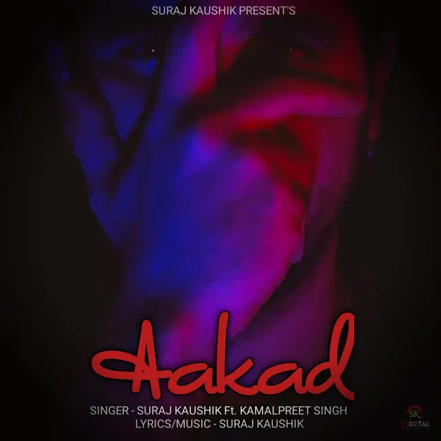 Aakad (feat. Kamalpreet Singh)