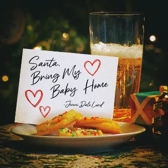 Santa, Bring My Baby Home by Jenni Dale Lord