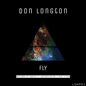 Fly (Last 2 Standing Remix) by Don Longton