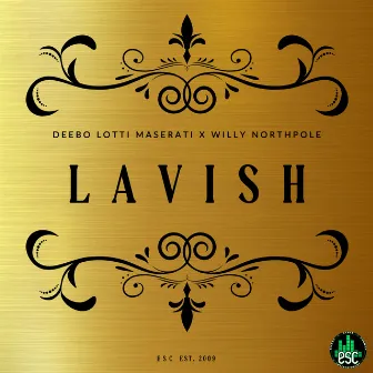 Lavish by Deebo Lotti Maserati