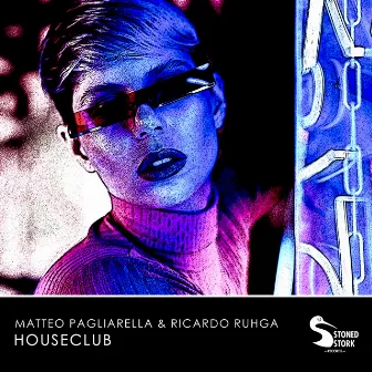 Houseclub by Ricardo Ruhga