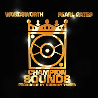 Champion Sounds by Pearl Gates