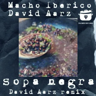 Sopa Negra (David Aarz Remix) by Macho Iberico