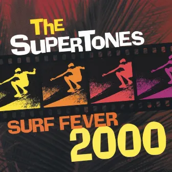 Surf Fever 2000 by The Supertones