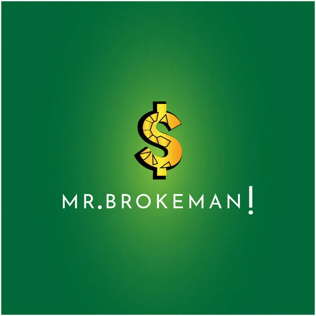 Mr. Brokeman!