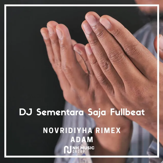 DJ Sementara Saja Fullbeat