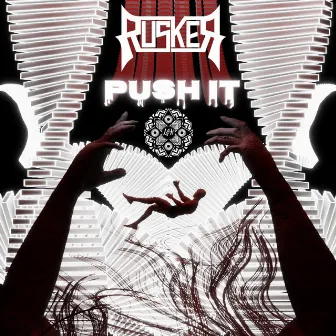 PUSH IT by RUSKER