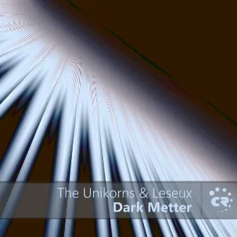 Dark Metter by The UniKorns