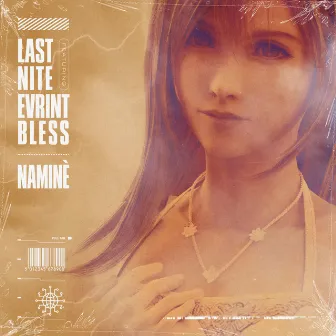 Naminé by Last Nite