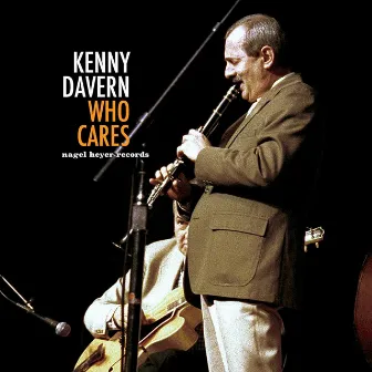 Who Cares (Live) by Kenny Davern