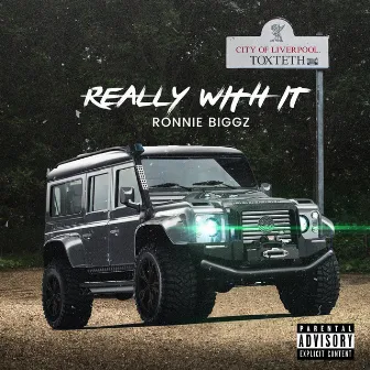 Really With It by Ronnie Biggz