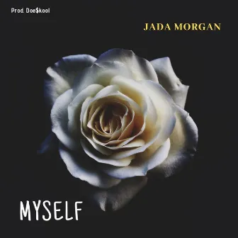 Myself by Jada Morgan