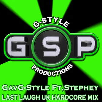 LastLaugh by Gav G-Style