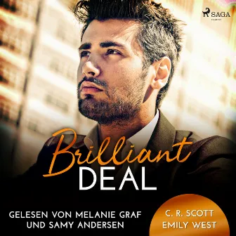 Brilliant Deal by C. R. Scott