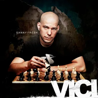 Vici by Danny Fresh