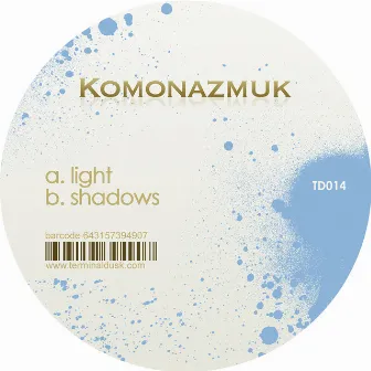 Light / Shadows by Komonazmuk