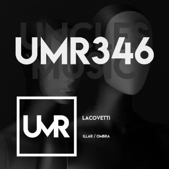 Illar / Ombra by Lacovetti