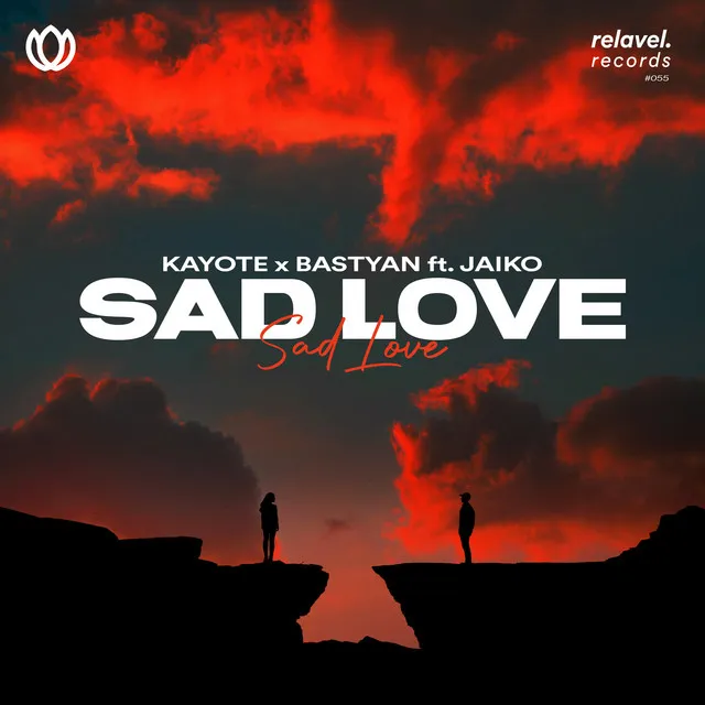 Sad Love (feat. JAIKO)